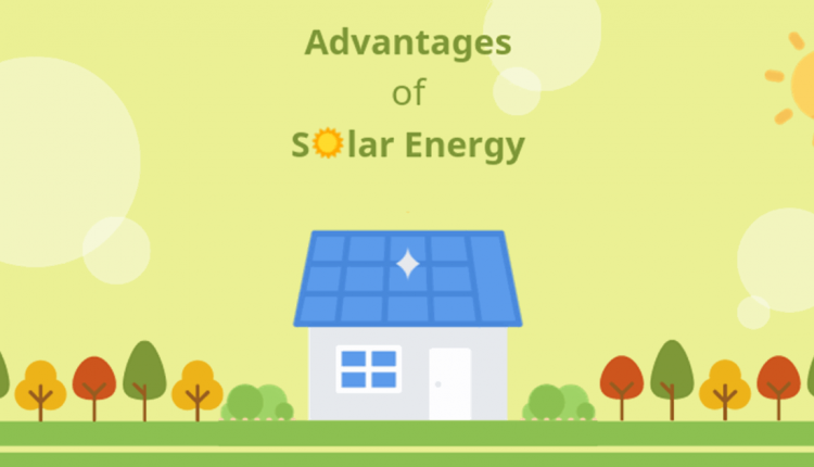 What are 3 advantages of solar power?